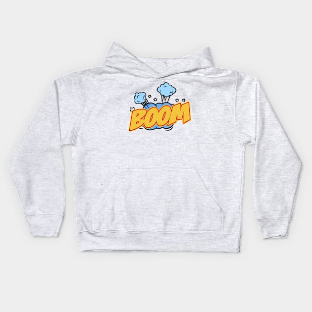 Boom Kids Hoodie by koolteas